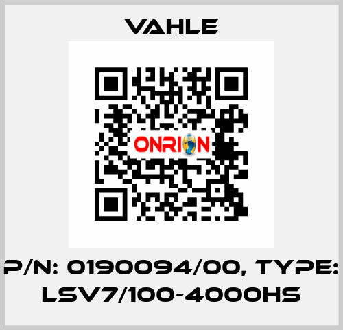 P/n: 0190094/00, Type: LSV7/100-4000HS Vahle