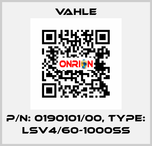 P/n: 0190101/00, Type: LSV4/60-1000SS Vahle