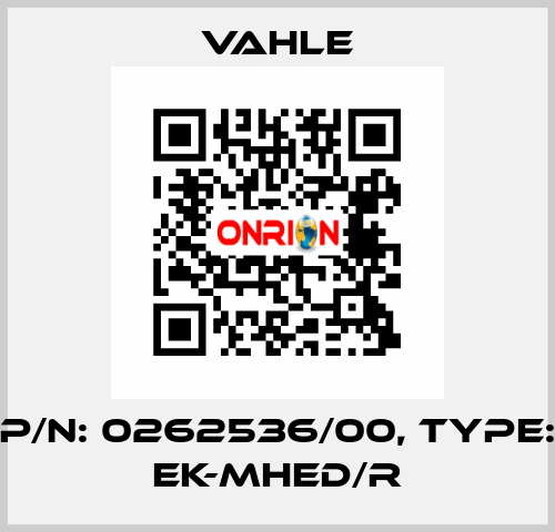 P/n: 0262536/00, Type: EK-MHED/R Vahle