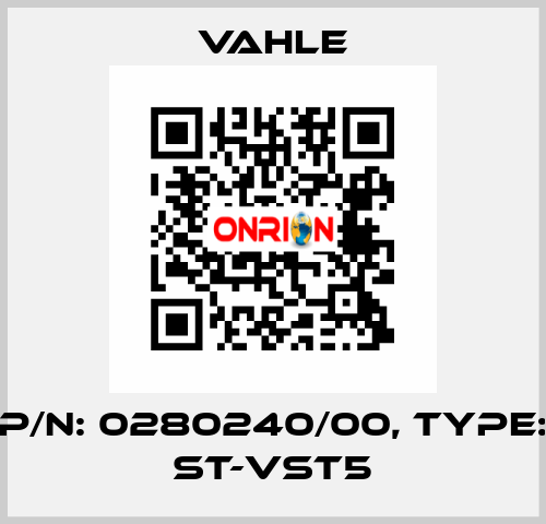 P/n: 0280240/00, Type: ST-VST5 Vahle