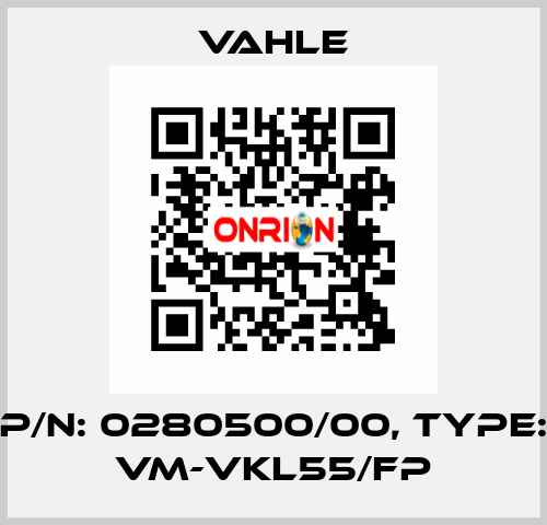 P/n: 0280500/00, Type: VM-VKL55/FP Vahle