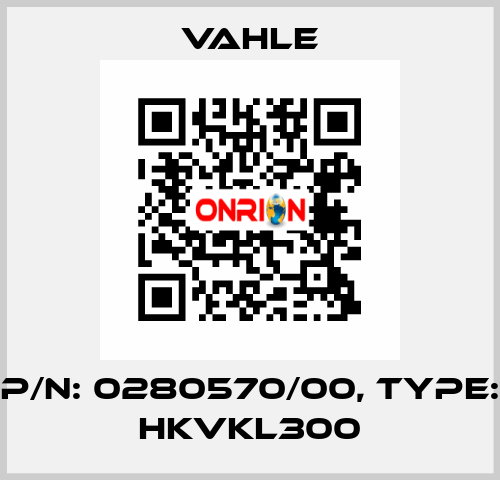 P/n: 0280570/00, Type: HKVKL300 Vahle