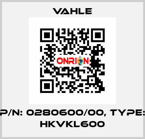 P/n: 0280600/00, Type: HKVKL600 Vahle