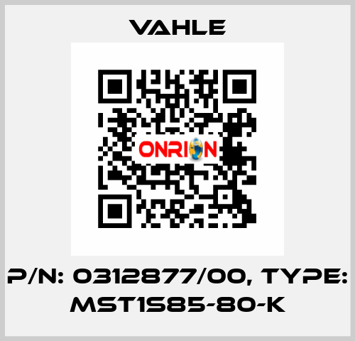 P/n: 0312877/00, Type: MST1S85-80-K Vahle