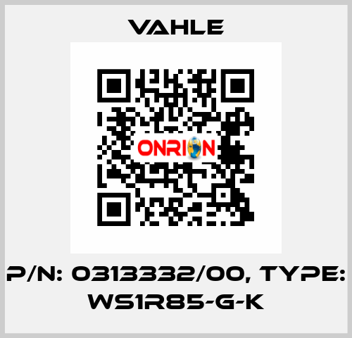 P/n: 0313332/00, Type: WS1R85-G-K Vahle