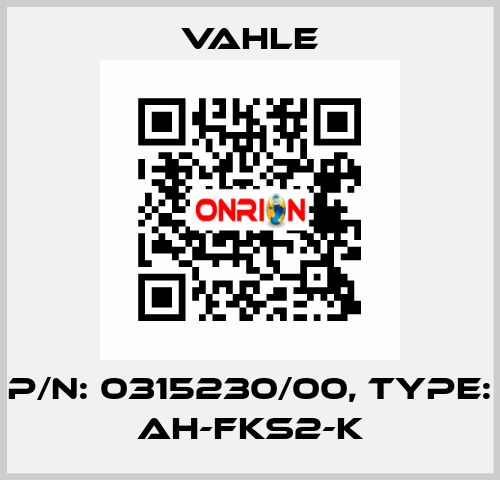 P/n: 0315230/00, Type: AH-FKS2-K Vahle