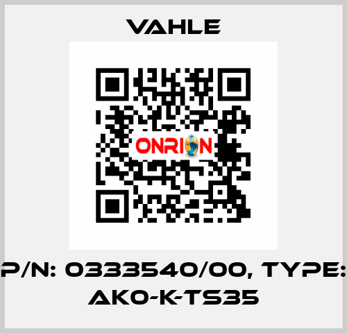 P/n: 0333540/00, Type: AK0-K-TS35 Vahle