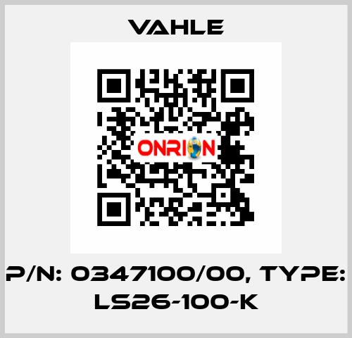 P/n: 0347100/00, Type: LS26-100-K Vahle