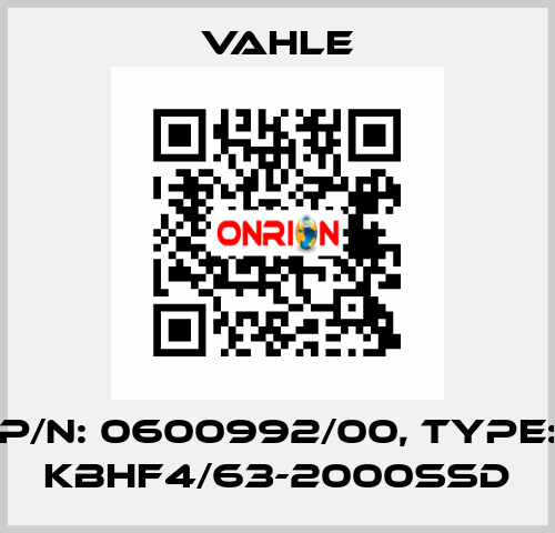 P/n: 0600992/00, Type: KBHF4/63-2000SSD Vahle