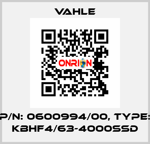 P/n: 0600994/00, Type: KBHF4/63-4000SSD Vahle