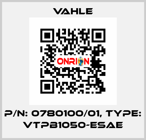 P/n: 0780100/01, Type: VTPB1050-ESAE Vahle