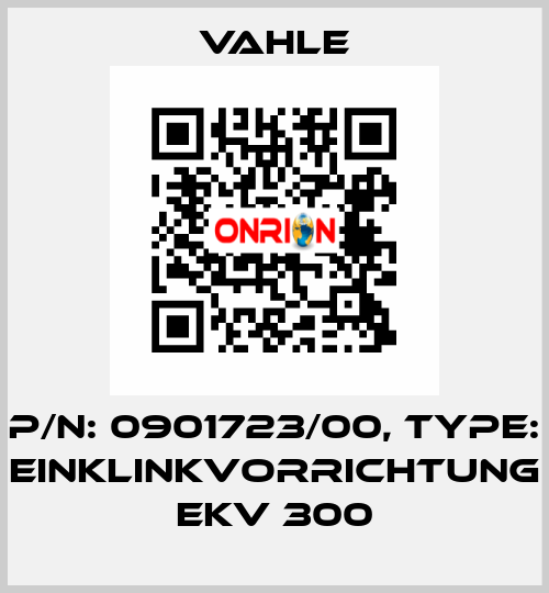 P/n: 0901723/00, Type: EINKLINKVORRICHTUNG EKV 300 Vahle