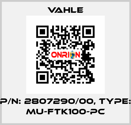 P/n: 2807290/00, Type: MU-FTK100-PC Vahle