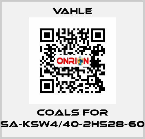 coals for SA-KSW4/40-2HS28-60 Vahle