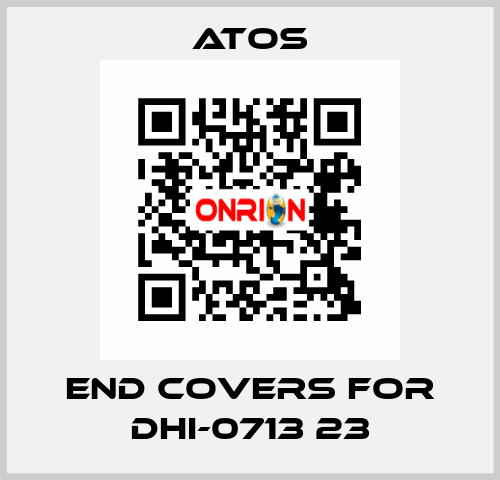 end covers for DHI-0713 23 Atos