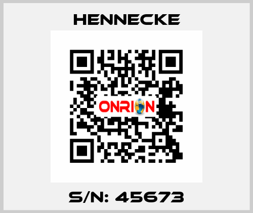 S/N: 45673 Hennecke