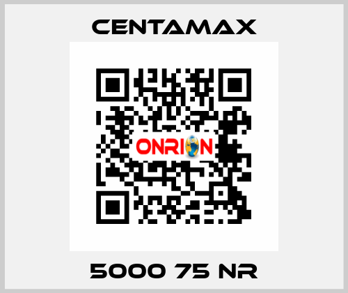 5000 75 NR CENTAMAX