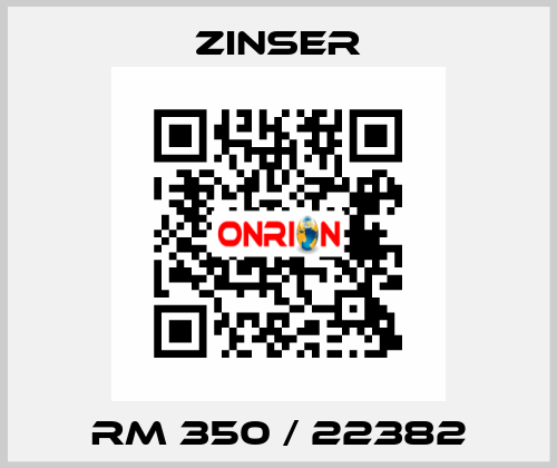 RM 350 / 22382 Zinser