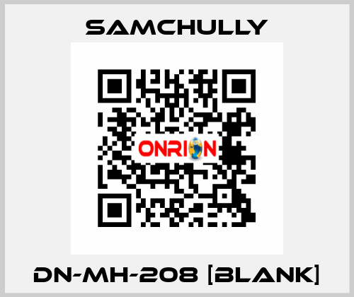 DN-MH-208 [BLANK] Samchully