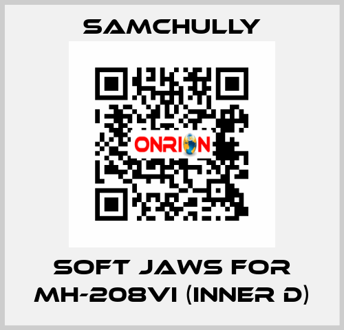 soft jaws for MH-208VI (inner D) Samchully