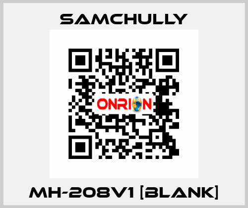 MH-208V1 [BLANK] Samchully