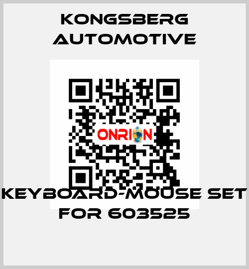 KEYBOARD-MOUSE SET for 603525 Kongsberg Automotive