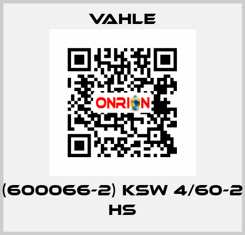 (600066-2) KSW 4/60-2 HS Vahle