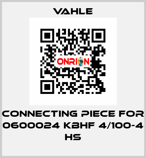 connecting piece for 0600024 KBHF 4/100-4 HS Vahle