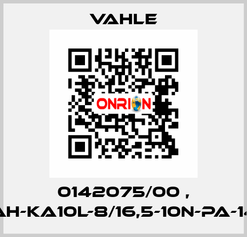 0142075/00 , AH-KA10L-8/16,5-10N-PA-14 Vahle