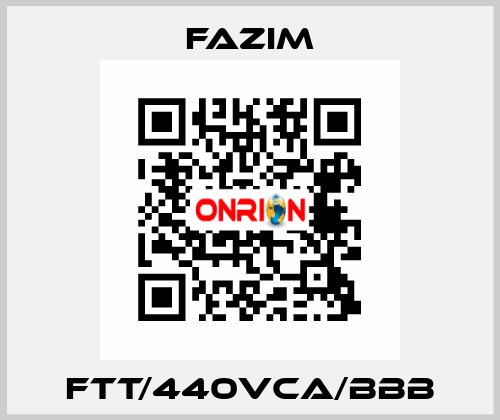 FTT/440VCA/BBB Fazim