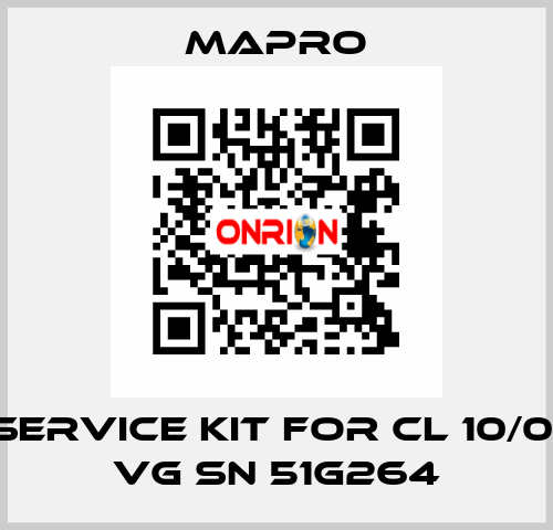 Service kit for CL 10/01 VG SN 51G264 Mapro