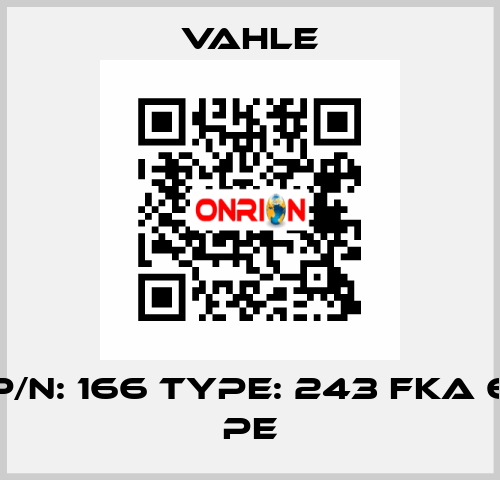 P/N: 166 Type: 243 FKA 6 PE Vahle