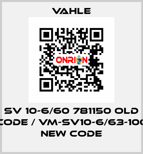 SV 10-6/60 781150 old code / VM-SV10-6/63-100 new code Vahle