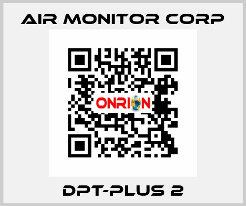 DPT-PLUS 2 AIR MONITOR CORP