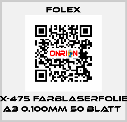 X-475 FARBLASERFOLIE A3 0,100MM 50 BLATT  Folex