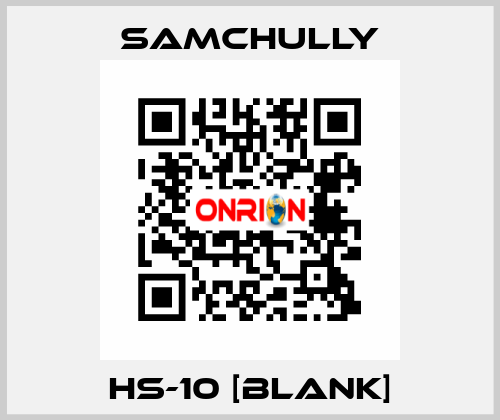 HS-10 [BLANK] Samchully