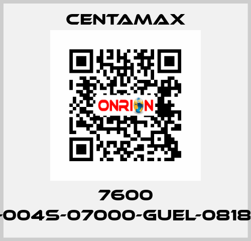 7600 ----004S-07000-GUEL-081877 CENTAMAX