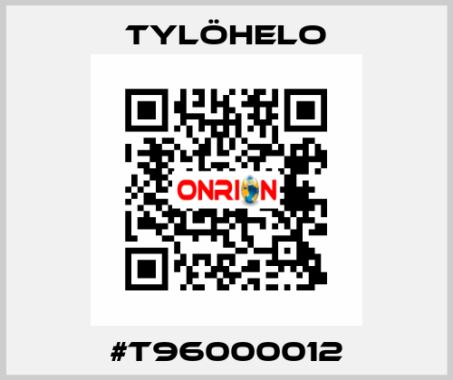 #T96000012 TYLÖHELO