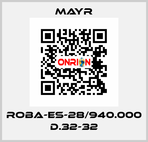 ROBA-ES-28/940.000 D.32-32 Mayr