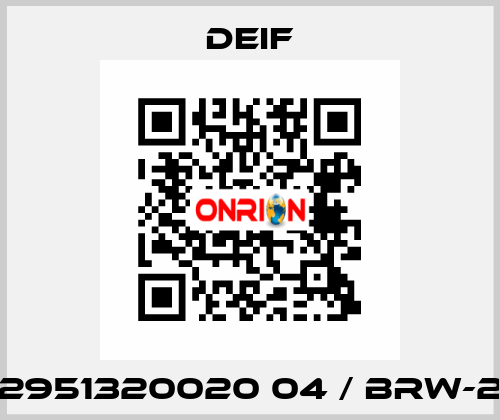 2951320020 04 / BRW-2 Deif