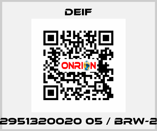 2951320020 05 / BRW-2 Deif