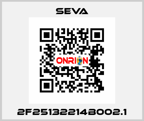 2F25132214B002.1 SEVA