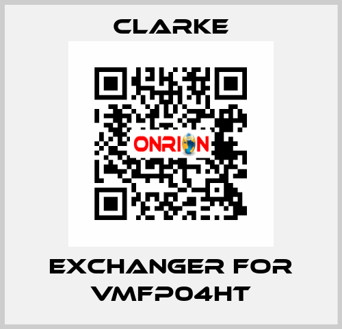 exchanger for VMFP04HT Clarke