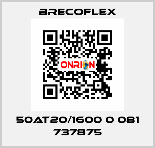 50AT20/1600 0 081 737875 Brecoflex