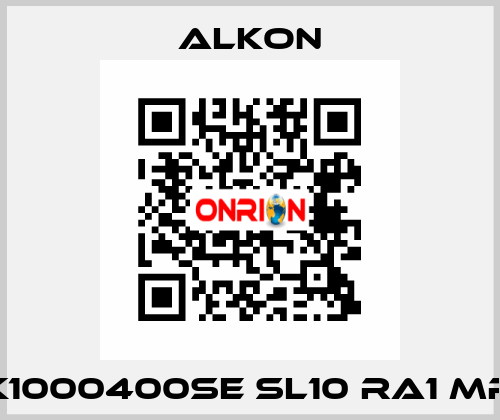 K1000400SE SL10 RA1 MR ALKON