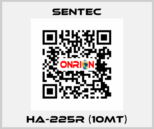 HA-225R (10mt) SENTEC