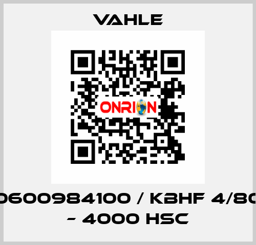 0600984100 / KBHF 4/80 – 4000 HSC Vahle