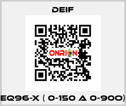 EQ96-x ( 0-150 A 0-90o) Deif