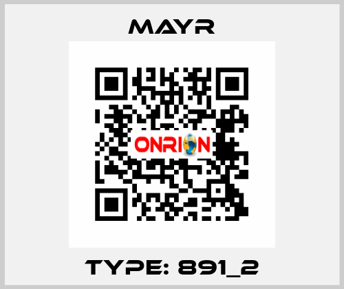 Type: 891_2 Mayr