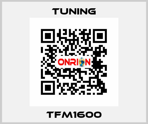 TFM1600 Tuning